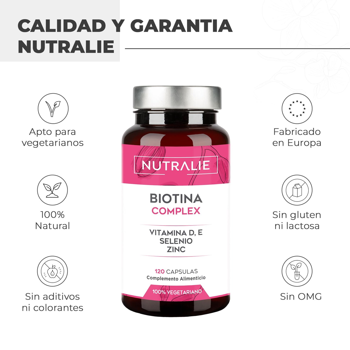 Biotina para el Cabello 10000mcg - Crecimiento Cabello Piel Uñas - Zinc + Selenio + Vitaminas E D para el Pelo - Con Vitamina E, D, Zinc y Selenio - 120 Cásulas 100% Vegetarianas Nutralie